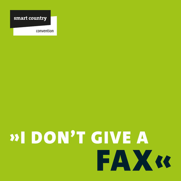 Bild vergr&ouml;&szlig;ern: SmartCountry Convention "I don't give a fax!"