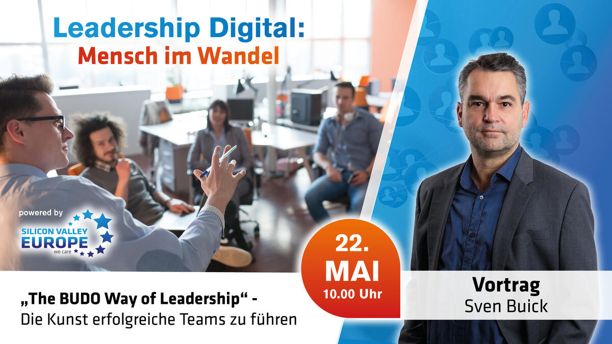 Leadership Digital: Mensch im Wandel! Besuchen Sie den Vortrag von Sven Buick "The Budo Way of Leadership" - Die Kunst erfolgreiche Teams zu f&uuml;hren.