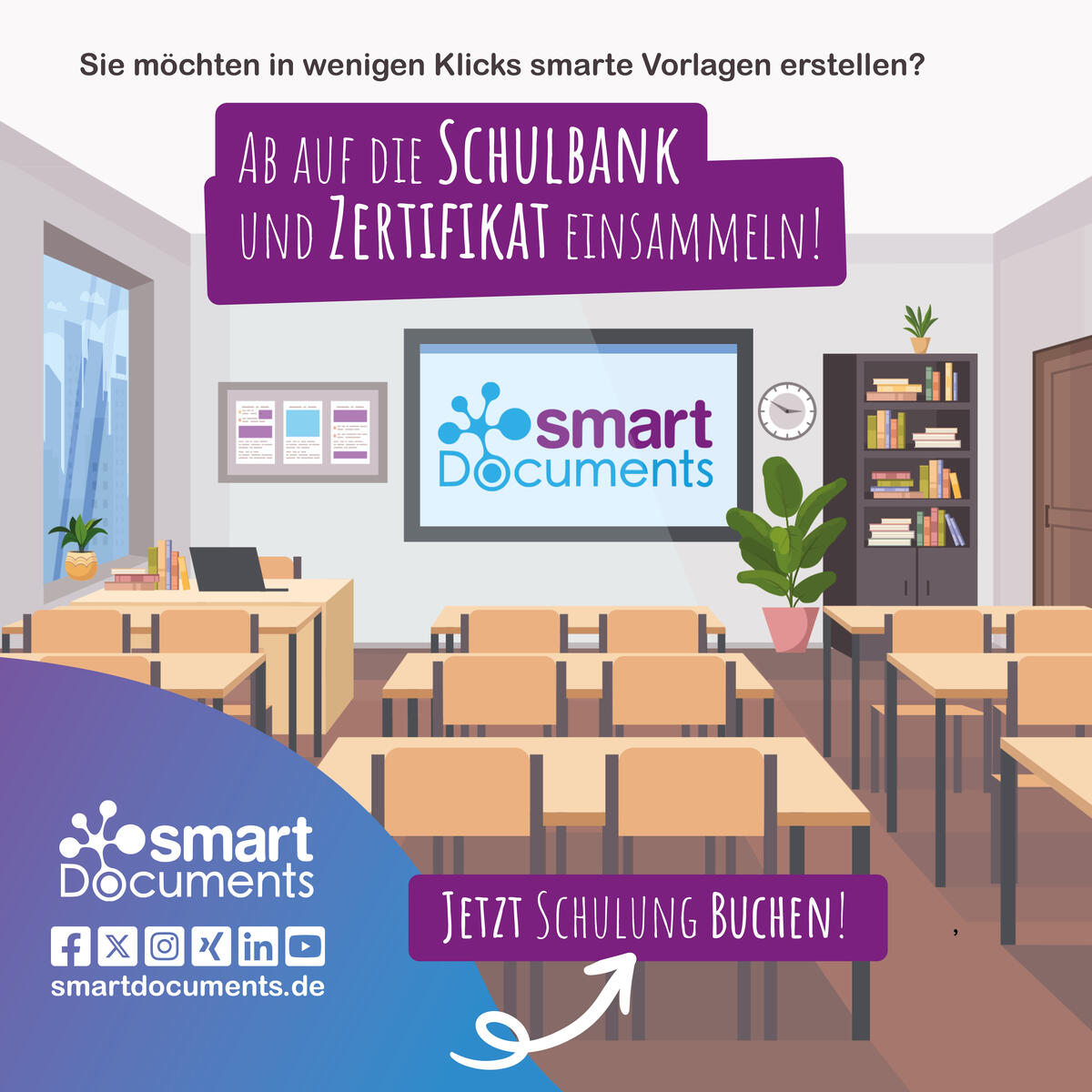 Vektorgrafik: Klassenzimmer mit Text "Sie m&ouml;chten in wenigen Klicks smarte Vorlagen erstellen? Ab auf die Schulbank und Zertifikat einsammeln!'"
