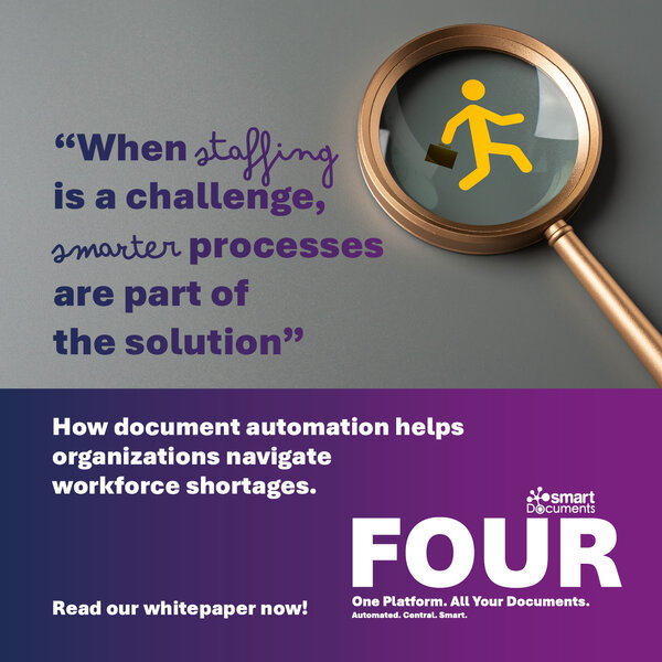 Cover graphic on the topic of talent shortages and document automation. On the left, the headline reads: &laquo;When staffing is a challenge, smarter processes are part of the solution&raquo; On the right, a magnifying glass containing a stylized yellow person icon is displayed. In the lower section, set against a purple background, the text reads: &laquo;How document automation helps organizations navigate workforce shortages.&raquo; The call-to-action &laquo;Read Our Whitepaper Now!&raquo; is placed beneath it. In the bottom-right corner, the SmartDocuments logo appears alongside the slogan: &laquo;FOUR. One Platform. All Documents. Automated. Centralized. Smart.&raquo;