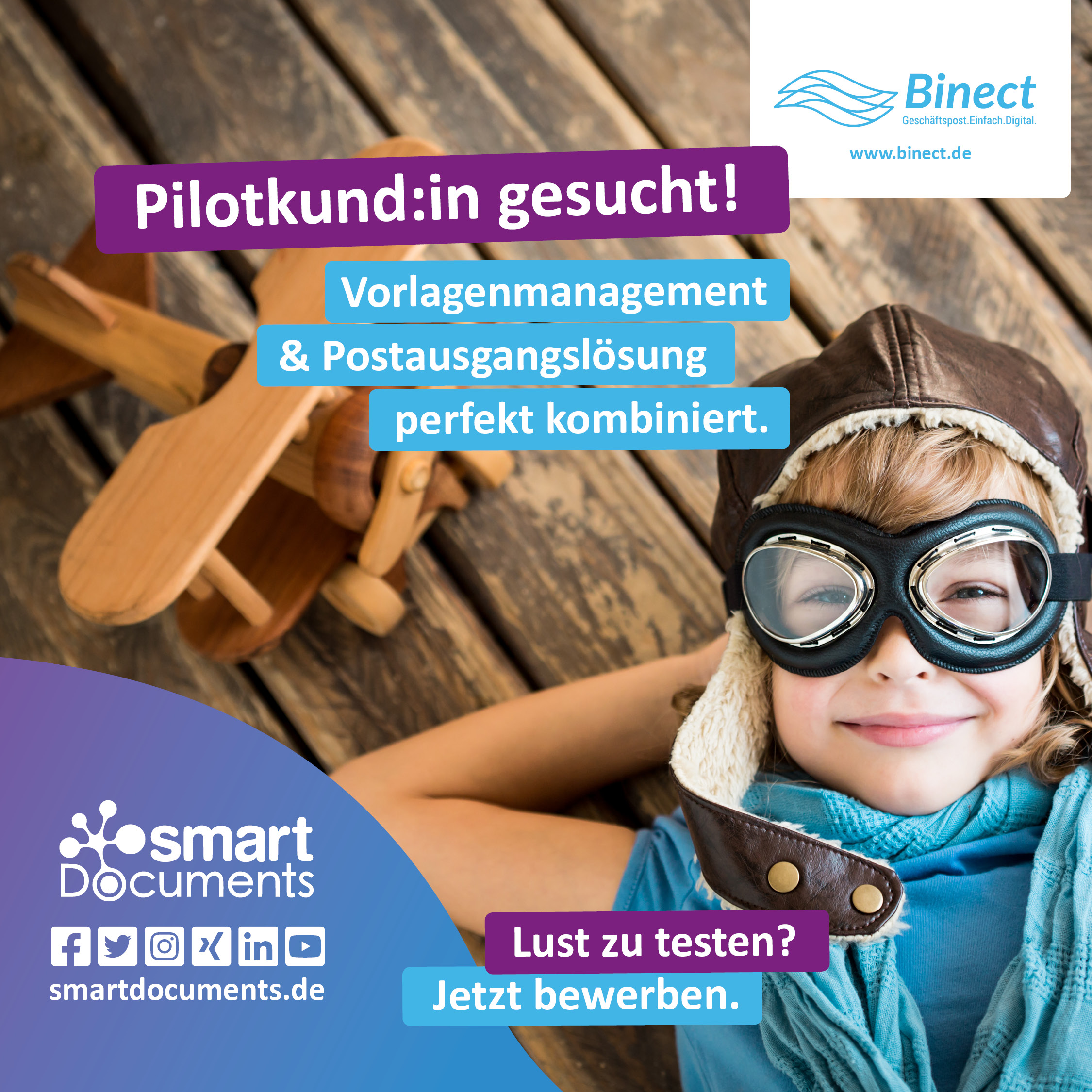 Foto: Kind mit Fliegerbrille und Fliegerm&uuml;tze, daneben ein Holzflugzeug. Text: Pilotkund:in gesucht! Vorlagenmanagement & Postausgangsl&ouml;sung perfekt kombiniert. Lust zu testen? Jetzt bewerben. Sowie SmartDocuments und Binect Logo